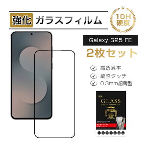 y2ZbgzGalaxy S25 FE KXtB KX X}zʕی tB XN[یtB NAdl Samsung X}[gtH tی ϏՌ MNV[ XNb`h~ g