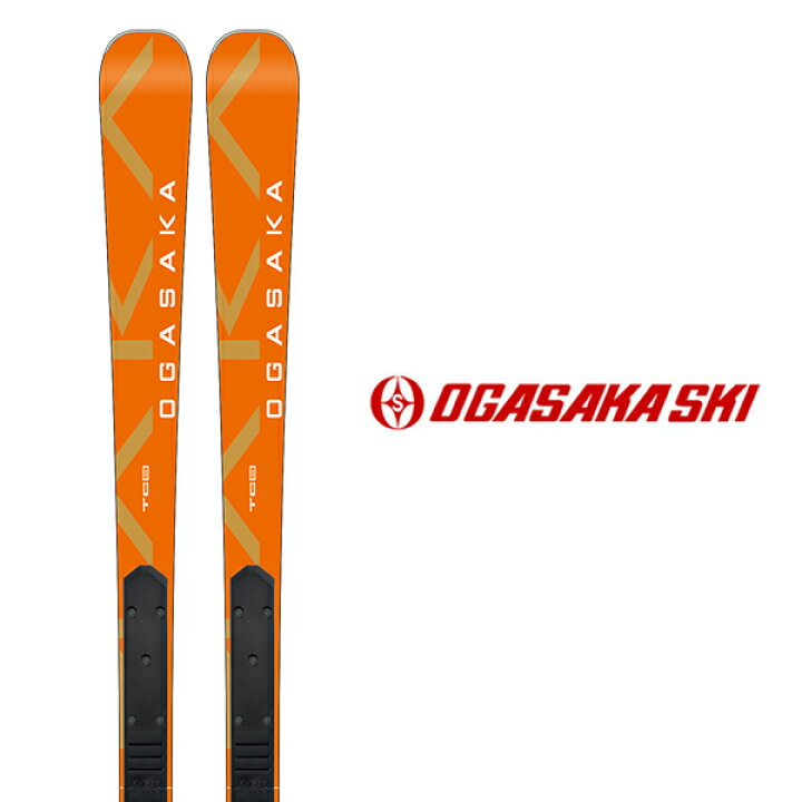 楽天市場】OGASAKA オガサカ スキー板 《2025》TC-S + FM585 付モデル  