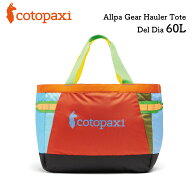 Cotopaxi コトパクシ Allpa ギアハウラー トート Del Dia 60L トートバッグ キャリーオールトート 大容量…
