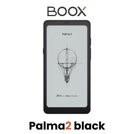 BOOX Palma2 6.13インチHDモバイル電子ペーパータブレット 指紋認証機能付き Eink Carta1200 Android13 GooglePlay アップグレード8コア BSR搭載 RAM6GB ROM128GB MicroSDXC(最大2TB) Wifi及びBT利用可能 物理ボタン付 高性能スピーカー 16MPカメラ 170g