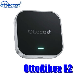 PCS55-T ottocast �I�b�g�L���X�g OttoAibox E2 ���C�����X�� iPhone/android�Ή� Android13���� �N���E�hSIM�Ή� �X�}�z�A�g