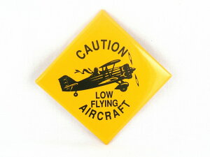 CAUTION LOW FLYING AIRCRAFT s@ }Olbg