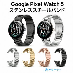 Google Pixel Watch 5 �o���h 45mm �X�e�����X�x���g �S4�F �x���g �X�e�����X�o���h �s�N�Z���E�H�b�` �O�[�O�� 5 Google pixel watch5 �����x���g �ւ��x���g ������ �X�e�����X ���������� �����p �X�}