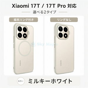 xiaomi 17t pro �P�[�X �}�b�g������ �V���I�~ 17t pro xiaomi 17t �w�ʃP�[�X xiaomi 17t pro �Ή��J�o�[ xiaomi 17t �X�}�z�P�[�X MagSafe �Ή� MagSafe �Ή��^�C�v �V���I�~17t pro �V���I�~ �P�[�X 17�v�� �P�[�X Xi