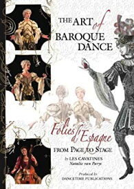 【中古】【輸入品・未使用】Art of Baroque Dance: Folies D'Espagne From Page [DVD]