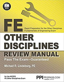 【中古】【輸入品・未使用】PPI FE Other Disciplines Review Manual ? A Comprehensive Review Guide to Pass the NCEES FE Exam