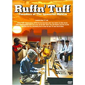 【中古】【輸入品・未使用】Ruffn' Tuff/ラフン・タフ ~永遠のリディムの創造者たち~ [DVD]