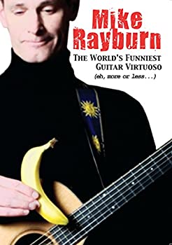 【輸入品・未使用】Mike Rayburn: The World´s Funniest Guitar Virtuoso