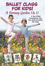 【中古】【輸入品・未使用】Ballet Class for Kids: A Fantasy Garden I & II [DVD] [Import]