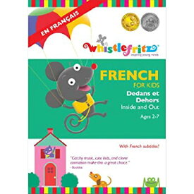 【中古】【輸入品・未使用】FRENCH FOR KIDS: Dedans et Dehors (Inside and Out)