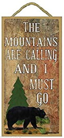 【中古】【輸入品・未使用】The Mountains Are Calling and I must goブラックBear壁ログキャビン装飾Sign Plaque 10?%ダブルクォーテ% x5?%ダブルクォーテ%