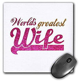 【中古】【輸入品・未使用】3dRose LLC 8 x 8 x 0.25 Inches Mouse Pad%カンマ% Worlds Greatest Wife Romantic Marriage Or Wedding Anniversary Gifts For Her Best Wife Hot