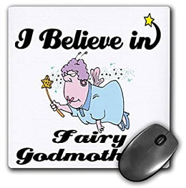 【中古】【輸入品・未使用】3dRose LLC 8 x 8 x 0.25 Inches Mouse Pad%カンマ% I Believe in Fairy Godmothers (mp_105149_1) [並行輸入品]