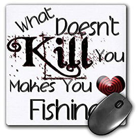 【中古】【輸入品・未使用】3dRose What Doesn't Kill You Fishing Mouse Pad (mp_185989_1) [並行輸入品]