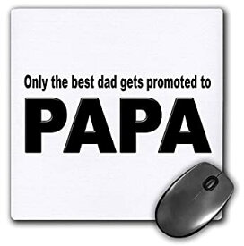 【中古】【輸入品・未使用】3dRose Only the Best Dad Gets Promoted to Papa Mouse Pad (mp_160340_1) [並行輸入品]