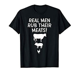 【中古】【輸入品・未使用】Real Men Rub Their Meats Funny BBQ Grill Barbecue Dad Gift Tシャツ