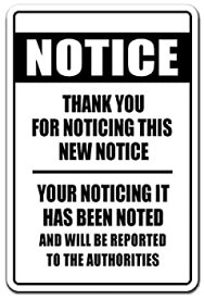 【中古】【輸入品・未使用】Notice Thank You for Noticing Sign Noticed Noted Fun Office | Indoor/Outdoor | 12" Tall [並行輸入品]