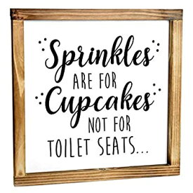 【中古】【輸入品・未使用】Sprinkles Are For Cupcakes, Not For Toilet Seats Sign - Funny Modern Farmhouse Decor Sign, Cute Guest Bathroom Decor Wall Art, Rustic H