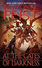 【中古】【非常に良い】At the Gates of Darkness: Book Two of the Demonwar Saga (Demonwar Saga 2)