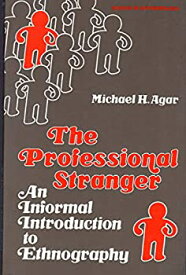 【中古】(未使用・未開封品)The Professional Stranger: An Informal Introduction to Ethnography