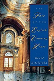 【中古】(未使用・未開封品)The Fate of the English Country House