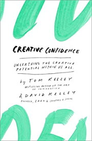 【中古】【非常に良い】Creative Confidence: Unleashing the Creative Potential Within Us All