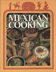 【中古】【非常に良い】Mexican Cooking