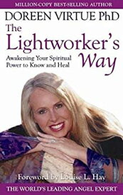 【中古】The Lightworker's Way: Awakening Your Spiritual Power to Know and Heal [洋書]