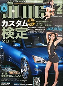 【中古】【非常に良い】J-LUG (ジェイラグ) 2014年 02月号 [雑誌]