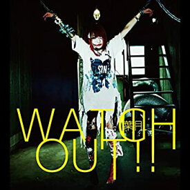 【中古】WATCH OUT!! [CD]