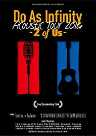 【中古】(未使用・未開封品)Do As Infinity Acoustic Tour 2016 -2 of Us- Live Documentary Film(2DVD+2CD)
