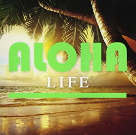 【中古】LIFE-ALOHA- [CD]