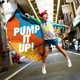 【中古】(未使用・未開封品)PUMP IT UP! [CD]