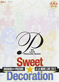 【中古】キラキラ☆プリキュアアラモードLIVE2017 スウィート☆デコレーション【Blu-ray】(特典なし)