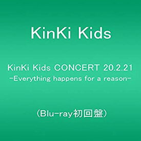 【中古】(未使用・未開封品)KinKi Kids CONCERT 20.2.21 -Everything happens for a reason- (Blu-ray初回盤)