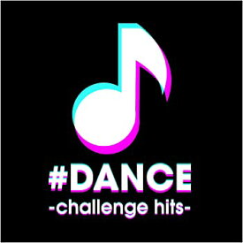 【中古】(未使用・未開封品)#DANCE -challenge hits- [CD]