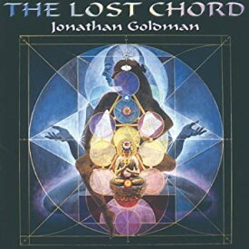 【中古】The Lost Chord:サ゛・ロスト・チョード[Jonathan Goldman:ジョナサン・ゴールドマン] [CD]