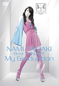 【中古】(未使用・未開封品)NAMI TAMAKI Best CONCERT My Graduation” [DVD]