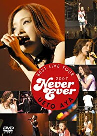 【中古】【非常に良い】UETO AYA BEST LIVE TOUR 2007 “Never Ever” [DVD] 上戸彩