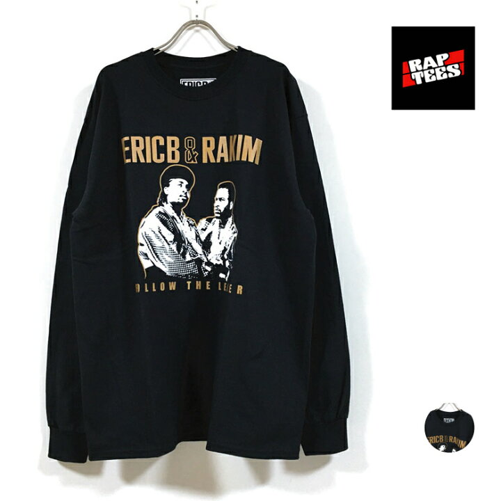 楽天市場 Rap Tees ラップティーズ Eric B Rakim エリックビー ラキム 長袖 Tシャツ メンズ 送料無料 Hip Hop ヒップホップ ラッパー ロンt ストリート系 B系 ファッション Street 黒 ブラック M L Xl 2xl Slab
