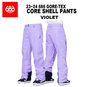 yV[YISALE !40%OFFz23-24 686 GORE-TEX CORE SHELL PANTS VbNXGCgVbNX SAebNX RAVFpc Xm[{[hEFA Y