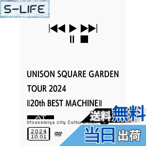 �y���������zUNISON SQUARE GARDEN TOUR 2024�u20th BEST MACHINE�v at Utsunomiya city Cultural Hall 2024.10.01 (DVD��) (���T�Ȃ�)