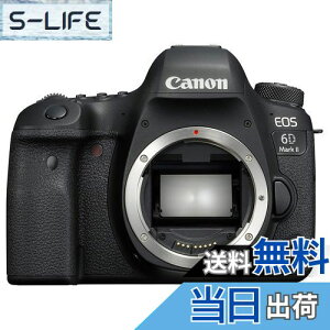 yzCanon fW^჌tJ EOS 6D Mark II {fB[ EOS6DMK2