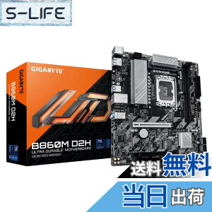 �y���������zGIGABYTE B860M D2H - Intel �p MicroATX ���^PC�����ėp�}�U�[�{�[�h MB6671