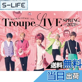 【送料無料】MANKAI STAGE『A3!』Troupe LIVE ~SPRING 2021~[Blu-ray]