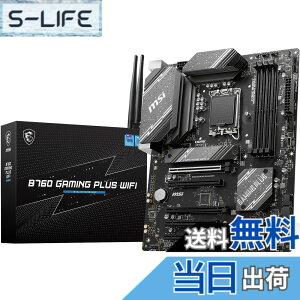 �y���������z�y����1�N�����ŁzMSI B760 GAMING PLUS WIFI/A DDR5 �}�U�[�{�[�h ��13/12����CPU(LGA1700)�Ή� PCIE�X���b�g5�� ATX [Intel B760] MB6246