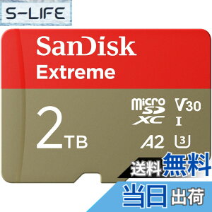 �y���������z�y �T���f�B�X�N ���K�i �z SanDisk microSD 2TB UHS-I U3 V30 �����ő�140MB/s Full HD & 4KExtreme SDSQXAV-2T00-GH3MA