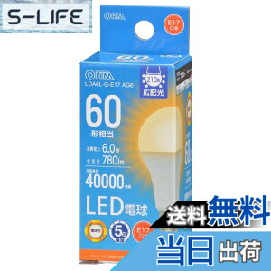 �y���������z�I�[���d�@ LED�d�����` E17 60�`���� �d���F �L�z�� �����Ή� �f�M�ގ{�H���Ή� 5�N LDA6L-G-E17 AG6 06-5545 OHM
