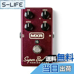 �y���������zMXR / M236 Super Badass Variac Fuzz �t�@�Y