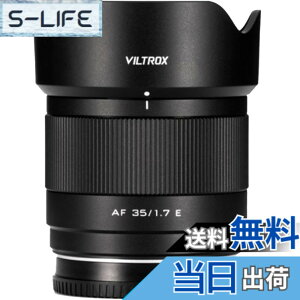 �y���������zVILTROX �\�j�[�}�E���g�����Y�V���[�Y �T�C�Y�FAF 35 F1.7 FE